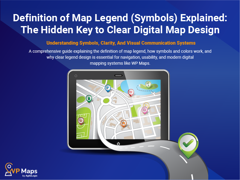 Definition of Map Legend (Symbols) Explained in 2026: The Hidden Key to Clear Digital Map Design